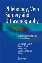 Book cover of Phlebology, Vein Surgery and Ultrasonography by Eric Mowatt-Larssen