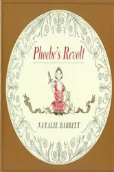 Book cover of Phoebe's Revolt by Natalie Babbitt