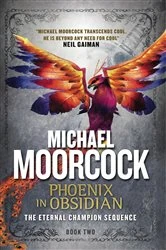 Book cover of Phoenix in Obsidian by Michael Moorcock
