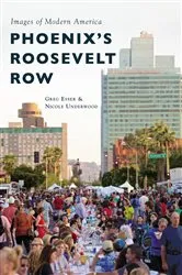 Book cover of Phoenix's Roosevelt Row by Nicole Underwood