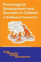 Book cover of Phonological Development and Disorders in Children by Unknown