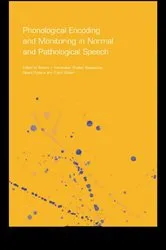 Book cover of Phonological Encoding and Monitoring in Normal and Pathological Speech by Unknown