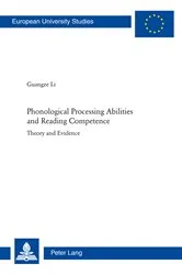 Book cover of Phonological Processing Abilities and Reading Competence by Guangze Li
