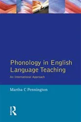 Book cover of Phonology in English Language Teaching by Martha C. Pennington