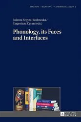 Book cover of Phonology, its Faces and Interfaces by Jolanta Szpyra-Kozłowska