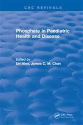 Book cover of Phosphate in Paediatric Health and Disease by U. Alon