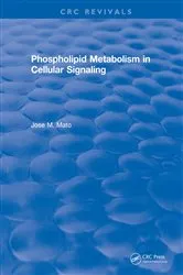 Book cover of Phospholipid Metabolism in Cellular Signaling by Jose M. Mato