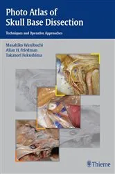 Book cover of Photo Atlas of Skull Base Dissection by Masahiko Wanibuchi