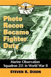 Book cover of Photo Recon Became Fighter Duty by Steven K. Dixon