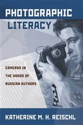 Book cover of Photographic Literacy by Katherine M. H. Reischl