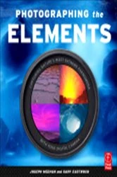 Book cover of Photographing the Elements by Gary Eastwood