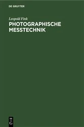 Book cover of Photographische Meßtechnik by Leopold Fink