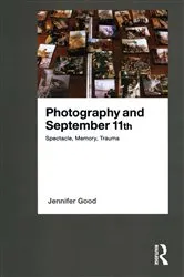 Book cover of Photography and September 11th by Jennifer Good