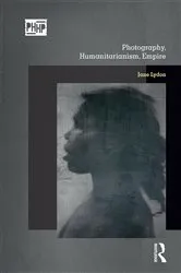 Book cover of Photography, Humanitarianism, Empire by Jane Lydon
