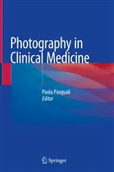Book cover of Photography in Clinical Medicine by Paola Pasquali