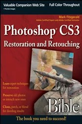 Book cover of Photoshop CS3 Restoration and Retouching Bible by Mark Fitzgerald