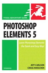 Book cover of Photoshop Elements 5 for Windows by Craig Hoeschen