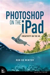 Book cover of Photoshop on the iPad by Rob de Winter