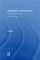 Book cover of Phototruth Or Photofiction? by Thomas H. Wheeler