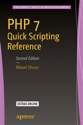 Book cover of PHP 7 Quick Scripting Reference (2nd ed.) by Mikael Olsson