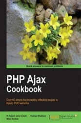 Book cover of PHP Ajax Cookbook by Milan Sedliak