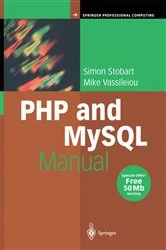 Book cover of PHP and MySQL Manual by Simon Stobart