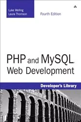 Book cover of PHP and MySQL Web Development (4th ed.) by Luke Welling