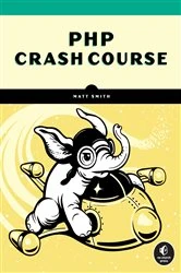 Book cover of PHP Crash Course by Matt Smith