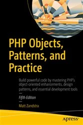 Book cover of PHP Objects, Patterns, and Practice (5th ed.) by MATT ZANDSTRA
