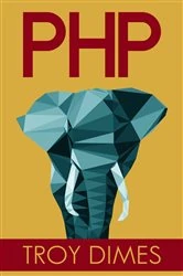 Book cover of PHP by Troy Dimes