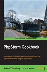 Book cover of PhpStorm Cookbook by Mukund Chaudhary