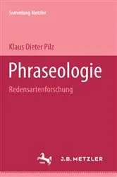 Book cover of Phraseologie by Klaus D. Pilz