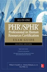 Book cover of PHR/SPHR Professional in Human Resources Certification All-in-One Exam Guide, Second Edition (2nd ed.) by William H. Truesdell