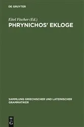 Book cover of Phrynichos' Ekloge by Eitel Fischer