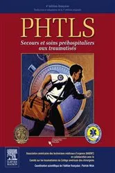 Book cover of PHTLS - secours et soins préhospitaliers aux traumatisés (4th ed.) by NAEMT (association américaine des techniciens médicaux d'urg