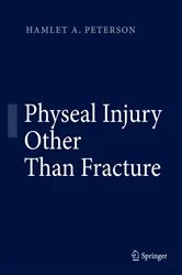 Book cover of Physeal Injury Other Than Fracture by Hamlet A. Peterson