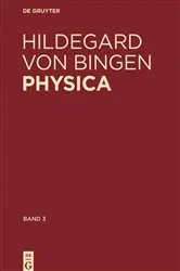 Book cover of Physica. Liber subtilitatum diversarum naturarum creaturarum by Hildegard von Bingen