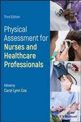 Book cover of Physical Assessment for Nurses and Healthcare Professionals (3rd ed.) by Carol Lynn Cox