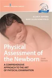 Book cover of Physical Assessment of the Newborn, Sixth Edition (6th ed.) by Ellen P. Tappero