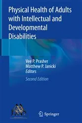 Book cover of Physical Health of Adults with Intellectual and Developmental Disabilities (2nd ed.) by Vee P. Prasher