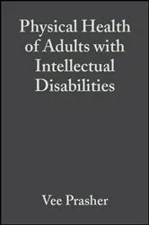 Book cover of Physical Health of Adults with Intellectual Disabilities by Vee Prasher