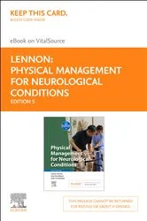 Book cover of Physical Management for Neurological Conditions E-Book (5th ed.) by Sheila Lennon PhD MSc BSc FCSP