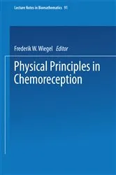 Book cover of Physical Principles in Chemoreception by Unknown