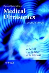 Book cover of Physical Principles of Medical Ultrasonics (2nd ed.) by C. R. Hill