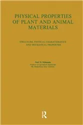 Book cover of Physical Properties of Plant and Animal Materials: v. 1: Physical Characteristics and Mechanical Properties by Nuri N. Mohsenin