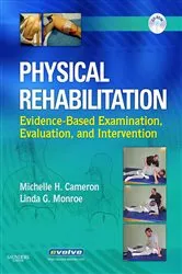 Book cover of Physical Rehabilitation - E-Book by Cameron MD, PT, MCR, Michelle H.
