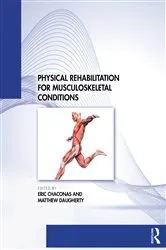 Book cover of Physical Rehabilitation for Musculoskeletal Conditions by Eric Chaconas
