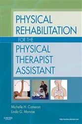 Book cover of Physical Rehabilitation for the Physical Therapist Assistant by Monroe MPT, OCS, Linda G