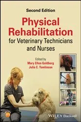 Book cover of Physical Rehabilitation for Veterinary Technicians and Nurses (2nd ed.) by Mary Ellen Goldberg