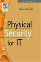 Book cover of Physical Security for IT by Michael Erbschloe